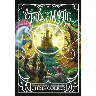 A Tale of Magic... by Chris Colfer