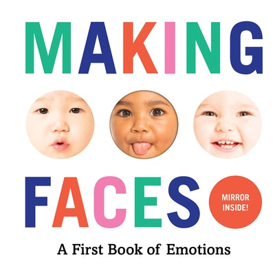 Making Faces: A First Book of Emotions by Abrams Appleseed