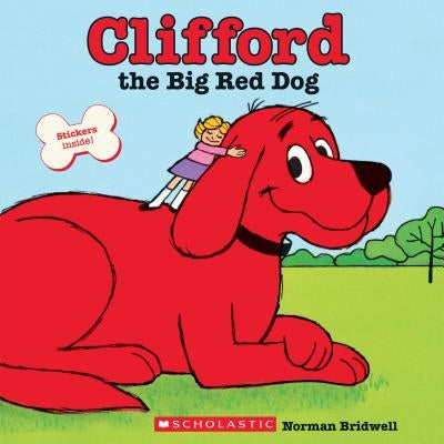 Clifford the Big Red Dog (Classic Storybook) by Norman Bridwell