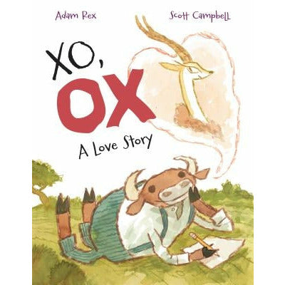 Xo, Ox: A Love Story by Adam Rex