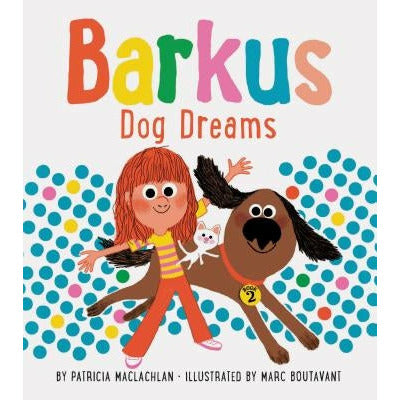 Barkus Dog Dreams: Book 2 by Patricia MacLachlan