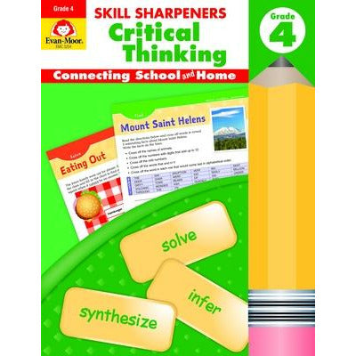 Skill Sharpeners Critical Thinking, Grade 4 by Evan-Moor Educational Publishers