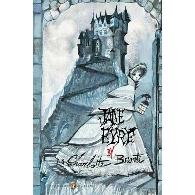 Jane Eyre: (Penguin Classics Deluxe Edition) by Charlotte Bronte