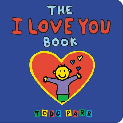 The I Love You Book by Todd Parr