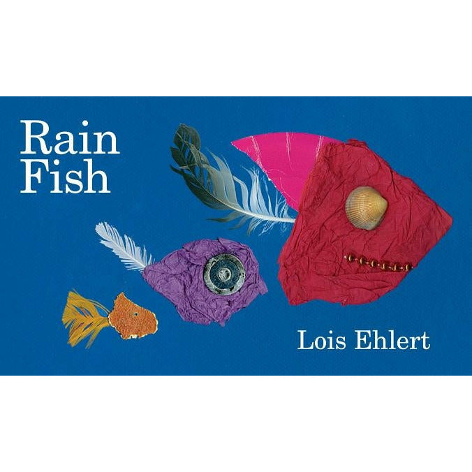 Rain Fish by Lois Ehlert