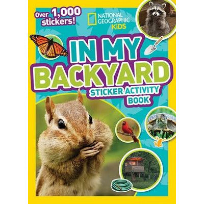 In My Backyard Sticker Activity Book by National Kids