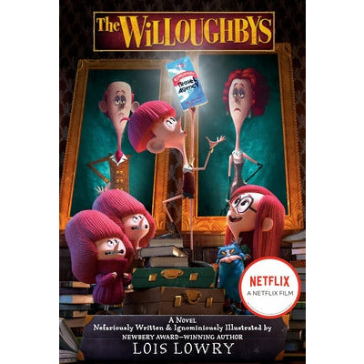The Willoughbys Movie Tie-In Edition by Lois Lowry