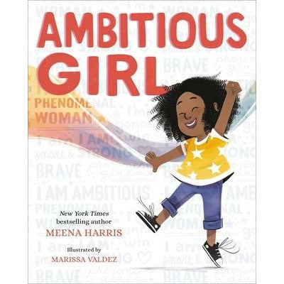 Ambitious Girl by Meena Harris