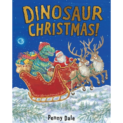 Dinosaur Christmas! by Penny Dale