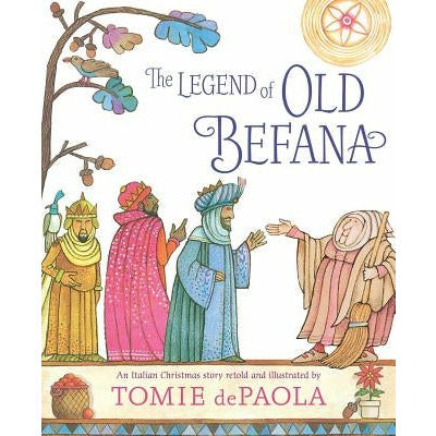 The Legend of Old Befana: An Italian Christmas Story by Tomie dePaola