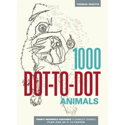 1000 Dot-To-Dot: Animals by Thomas Pavitte