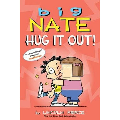 Big Nate: Hug It Out!, 21 by Lincoln Peirce