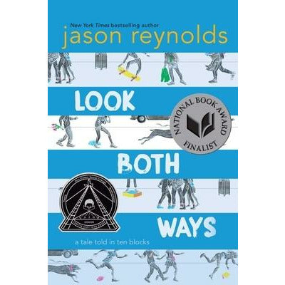 Look Both Ways: A Tale Told in Ten Blocks by Jason Reynolds