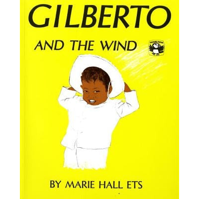 Gilberto and the Wind by Marie Hall Ets