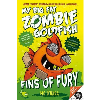 Fins of Fury: My Big Fat Zombie Goldfish by Mo O'Hara