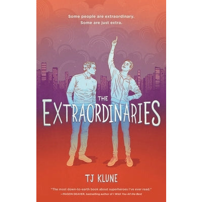 The Extraordinaries by Tj Klune