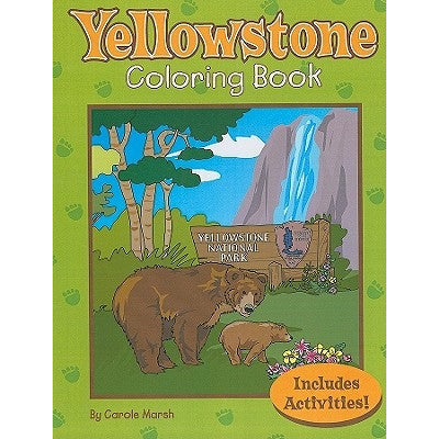 Yellowstone Coloring Book by Carole Marsh