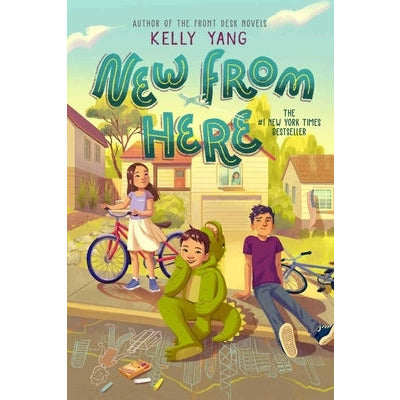 New from Here by Kelly Yang