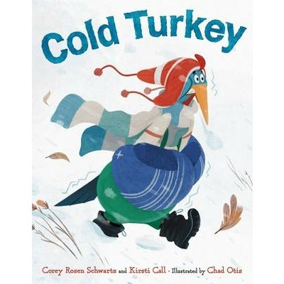 Cold Turkey by Corey Rosen Schwartz