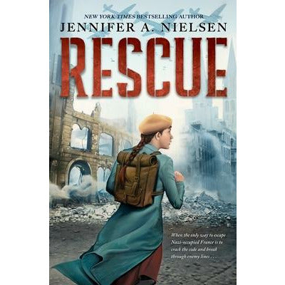 Rescue by Jennifer A. Nielsen