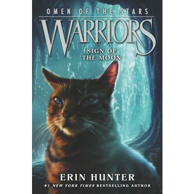 Warriors: Omen of the Stars #4: Sign of the Moon by Erin Hunter