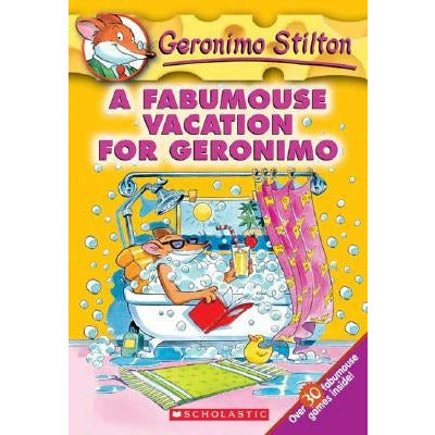 A Fabumouse Vacation for Geronimo by Geronimo Stilton