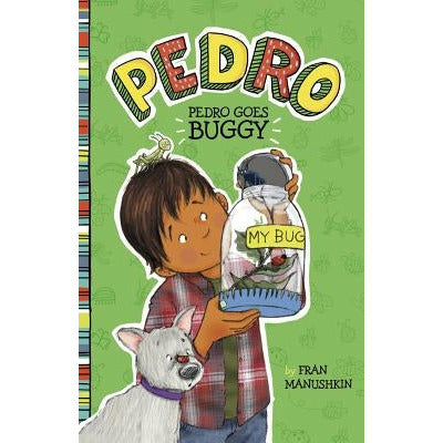 Pedro Goes Buggy by Fran Manushkin