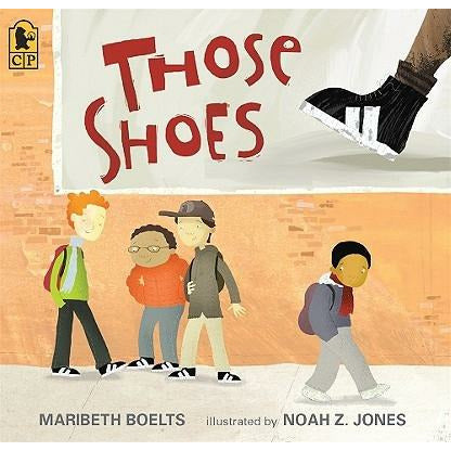 Those Shoes by Maribeth Boelts