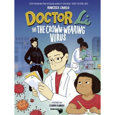 Doctor Li and the Crown-Wearing Virus by Cavallo