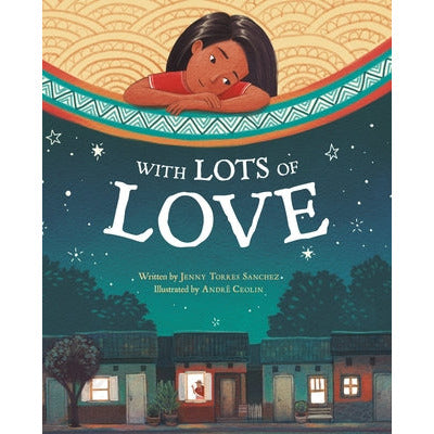 With Lots of Love by Jenny Torres Sanchez