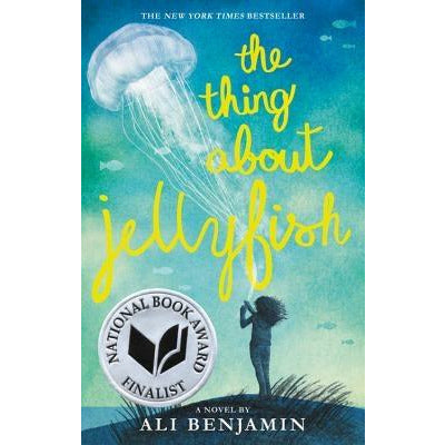 The Thing about Jellyfish by Ali Benjamin