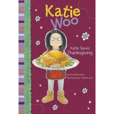 Katie Saves Thanksgiving by Fran Manushkin