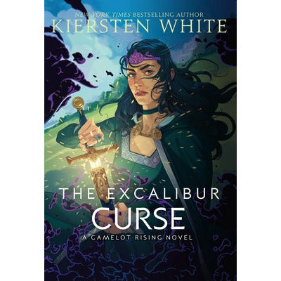 The Excalibur Curse by Kiersten White