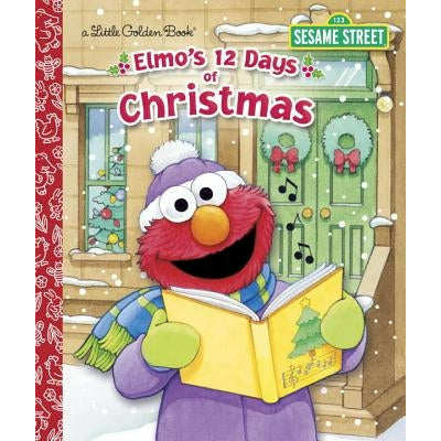 Elmo's 12 Days of Christmas by Sarah Albee