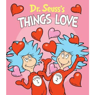 Dr. Seuss's Lovey Things by Dr Seuss