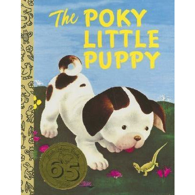 The Poky Little Puppy by Janette Sebring Lowery