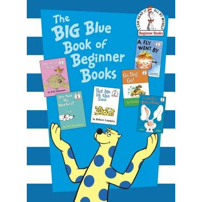 The Big Blue Book of Beginner Books by P. D. Eastman