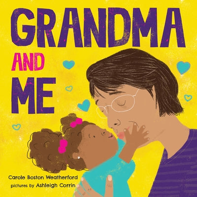 Grandma and Me by Carole Weatherford