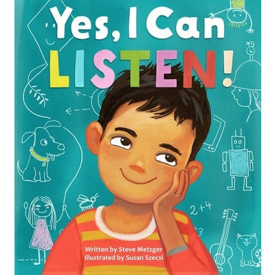 Yes, I Can Listen! by Steve Metzger
