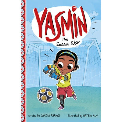 Yasmin the Soccer Star by Hatem Aly