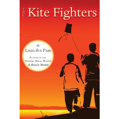 The Kite Fighters by Linda Sue Park