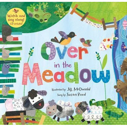 Over in the Meadow [with Cdrom] [With CDROM] by Jill McDonald