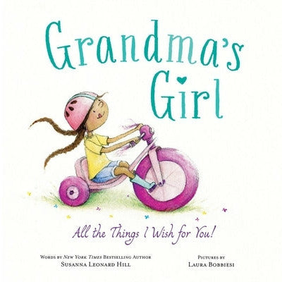 Grandma's Girl by Susanna Leonard Hill