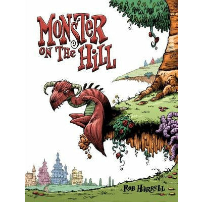 Monster on the Hill by Rob Harrell