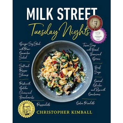 Milk Street: Tuesday Nights: More Than 200 Simple Weeknight Suppers That Deliver Bold Flavor, Fast by Christopher Kimball