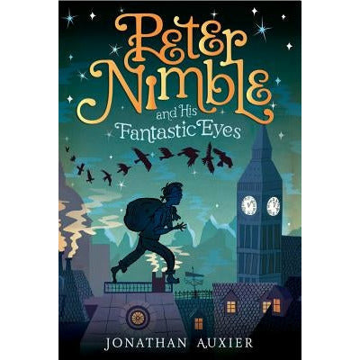 Peter Nimble and His Fantastic Eyes by Jonathan Auxier