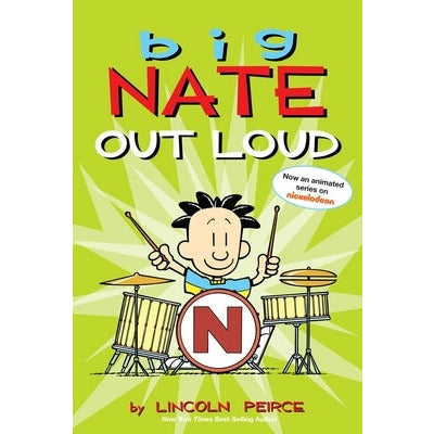 Big Nate Out Loud, 2 by Lincoln Peirce