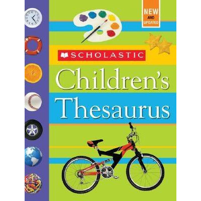 Scholastic Children's Thesaurus (Revised Edition) by John K. Bollard