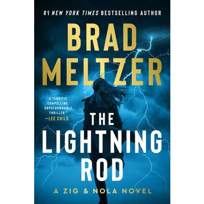 The Lightning Rod: A Zig & Nola Novel by Brad Meltzer