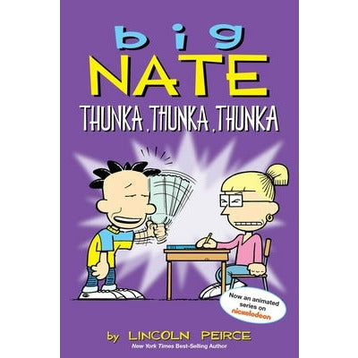 Big Nate: Thunka, Thunka, Thunka, 14 by Lincoln Peirce